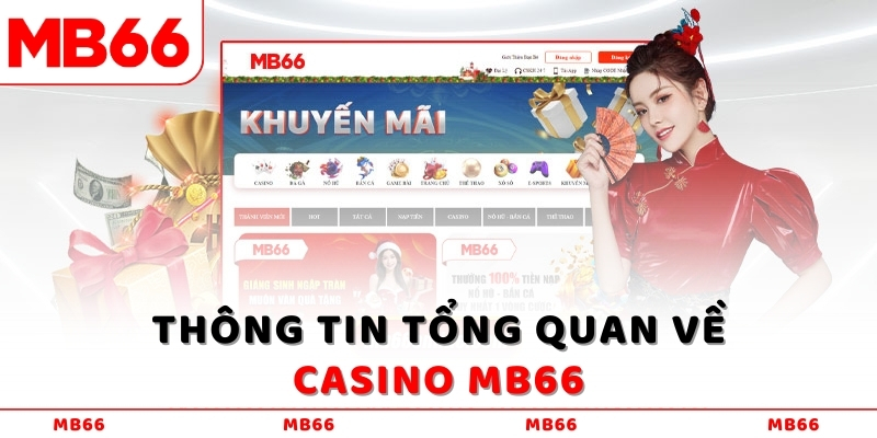 Thông tin tổng quan về Casino MB66